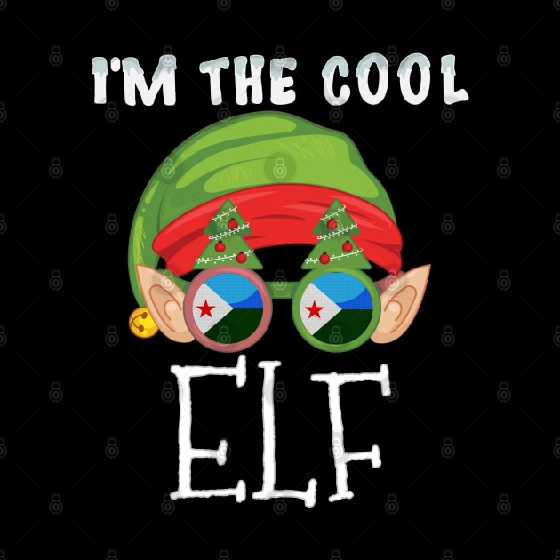 Christmas  I'm The Cool Djiboutian Elf - Gift for Djiboutian From Djibouti by Country Flags