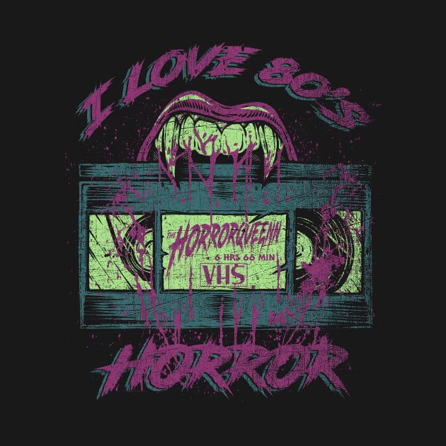 I LOVE 80'S HORROR (teal purple lime) by Horrorqueenn