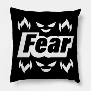 Fear bringing fear design Pillow