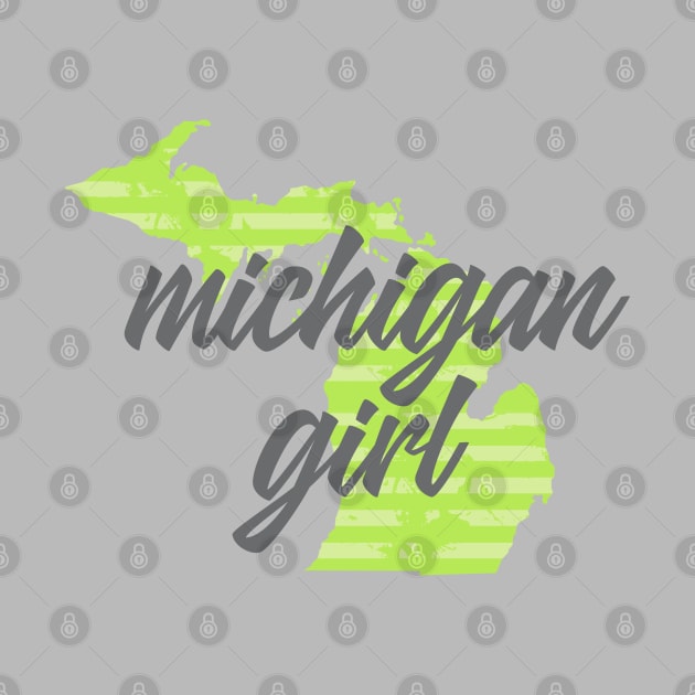 Michigan Girl by Dale Preston Design