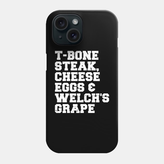 T-Bone Steak, Cheese Eggs, Welch's Grape - Guest Check Phone Case by Nrsucapr