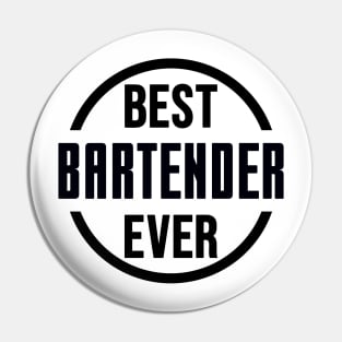 Best Bartender Ever Pin