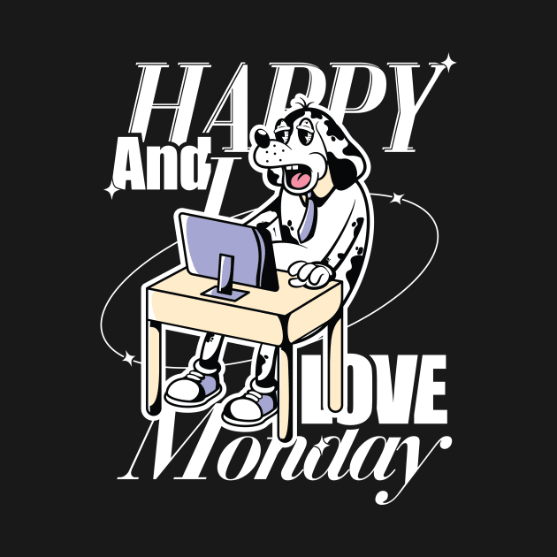 I LOVE MONDAY DARK by TrippyTH