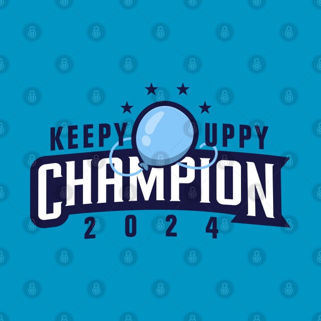 Keepy Uppy Champ by J31Designs