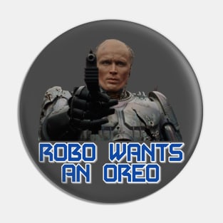 Robo Wants An Oreo Pin