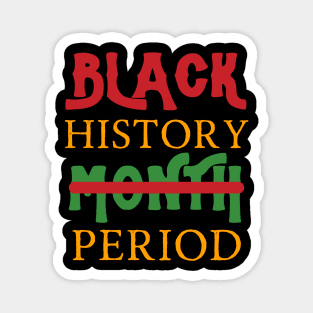 Black History Month Period Magnet