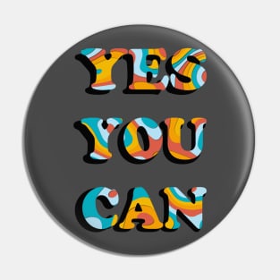 YES YOU CAN Pin