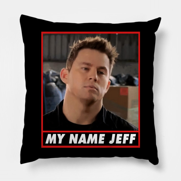 My Name Is Jeff Know Your Meme