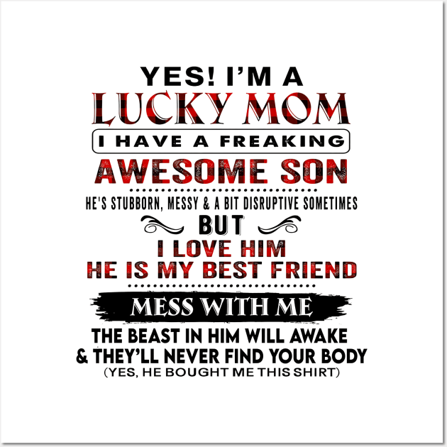 I Am A Lucky Mom I Have A Crazy Son Mug, Mothers Day Present Ideas