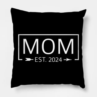 Mom Est. 2024 Expect Baby 2024, Mother 2024 New Mom 2024 Pillow