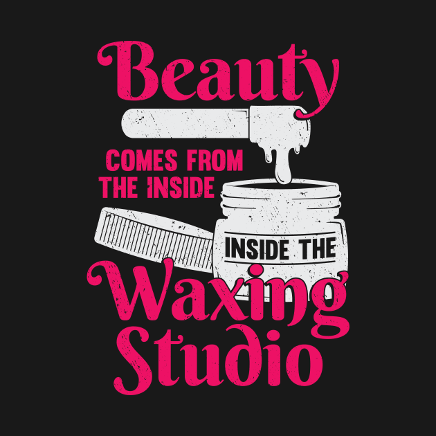 Funny Waxing Studio Esthetician Gift by Dolde08