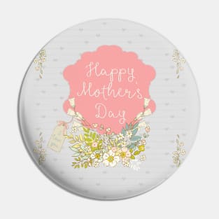 Happy Mother's Day 2021 - Cute Floral Greetings - Whimsical Art Pin