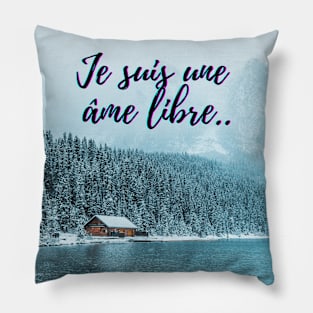 I am a free soul - popular french quotes theme gifts Pillow