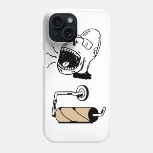 Always a worst case scenario - no toilet papaer Phone Case