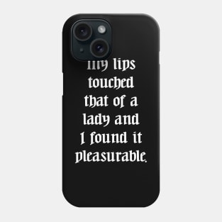 Ye Olde Lyrics - I Kissed A Girl Phone Case