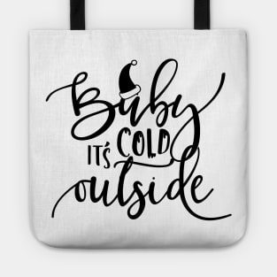 'Baby It''s Cold Outside' Tote