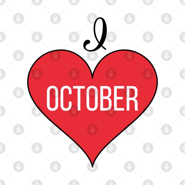 I lOVE October by O2Graphic