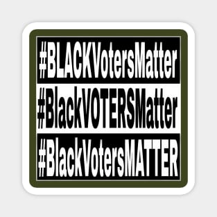 Black Voters Matter - Double-sided Magnet