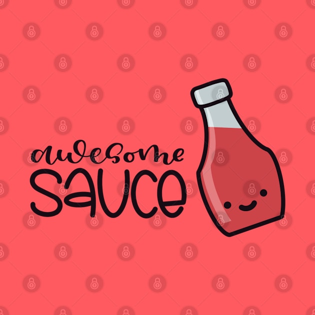 Awesome Sauce by LetteringByKaren