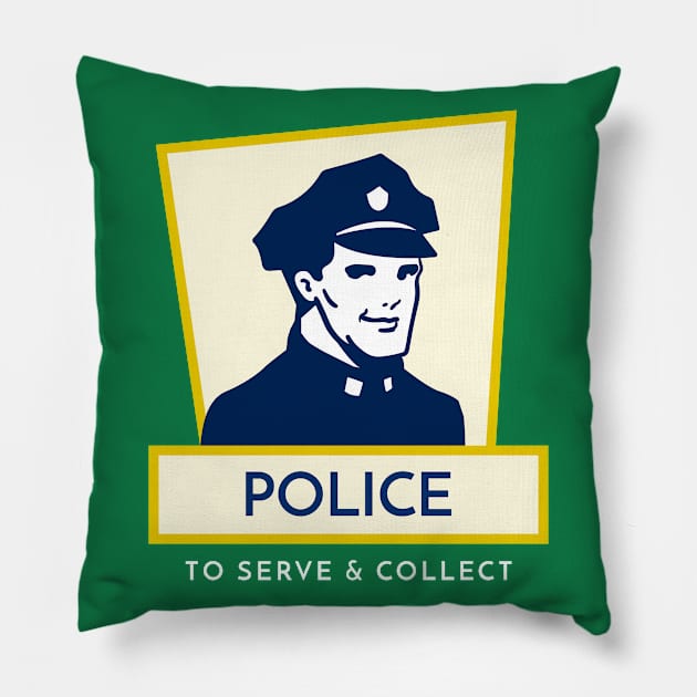 Police – To Serve and Collect Pillow by OldTony