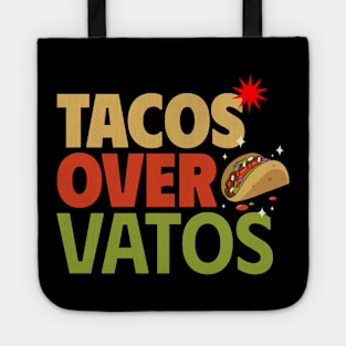 Tacos Over Vatos Fiesta Tee Tote