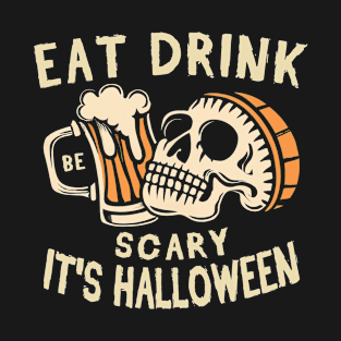 Funny Halloween Skull And Bear Eat Drink Scary It's Halloween T-Shirt