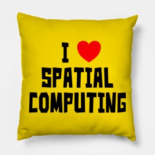 I Love Spatial Computing (Black) Pillow