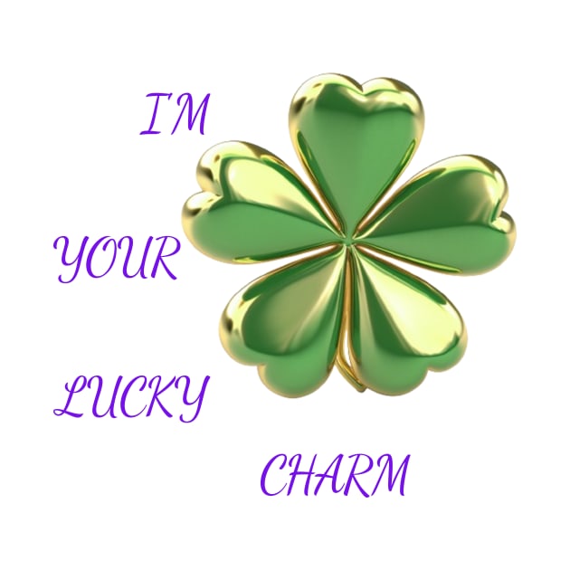 I'm Your Lucky Charm by Wichy Wear