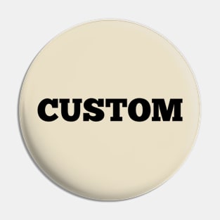 Custom Pin