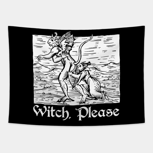 Witch Please Tapestry by Spazzy Newton