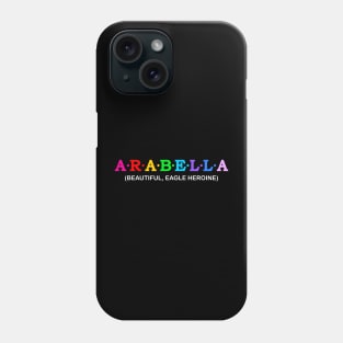 Arabella  - Eagle heroine, beautiful. Phone Case