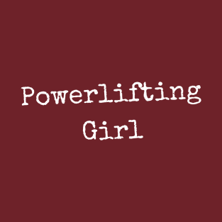 Powerlifting Girl Simple T-Shirt