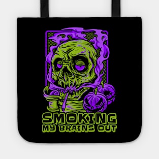 Smoking My Brains Out Zombie Stoner Tote