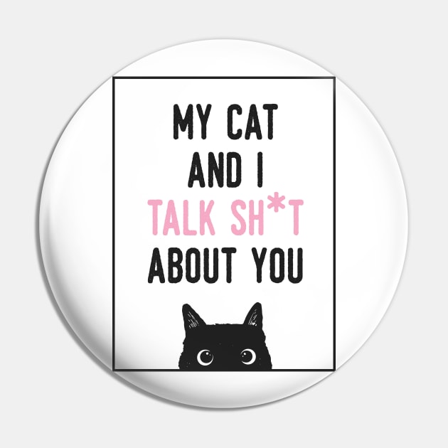 My Cat And I Pin by vamarik