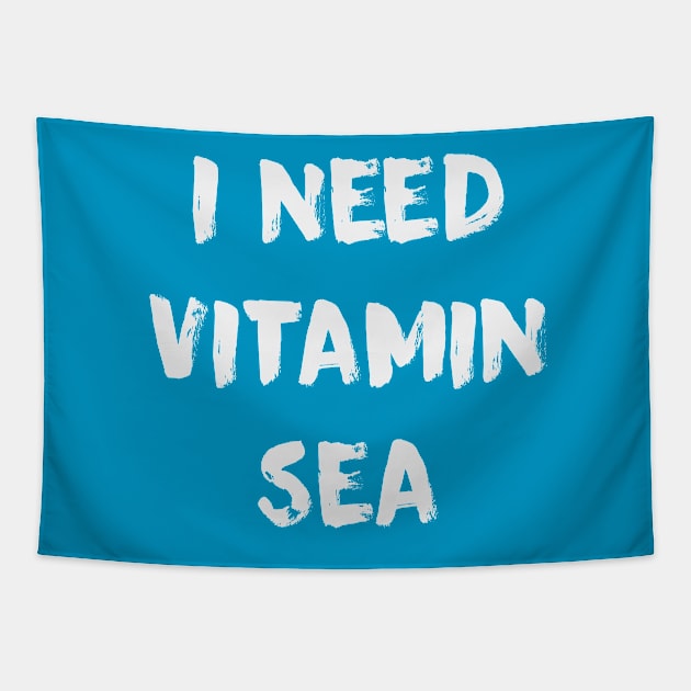 I Need Vitamin Sea Paint Brush Gift Tapestry by Suniquin