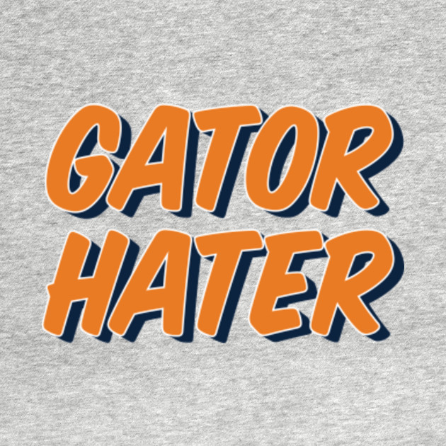 Discover Gator Hater - Auburn - Auburn - T-Shirt