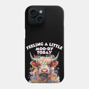 Feeling Moo-Dy Phone Case