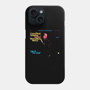 CANNONBALL ADDERLEY- LIVE AT THE CLUB Phone Case