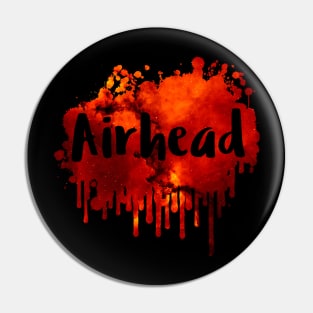 Airhead Funny 80's graphic Pin