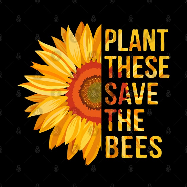 Plant These Save The Bees Gardener Gifts by stayilbee