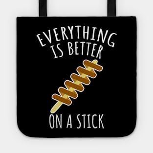 Everything is better on a stick Tote