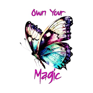 Own Your Magic - Butterfly T-Shirt