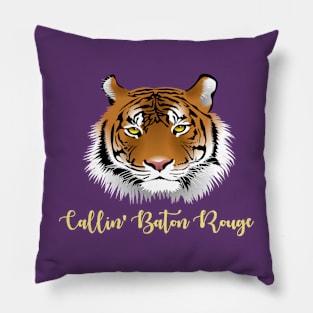 Callin' Baton Rouge Tiger Pillow