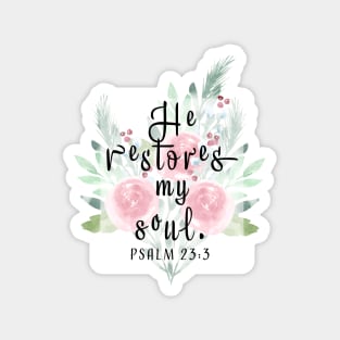 He restores my soul Watercolor Artwork Magnet