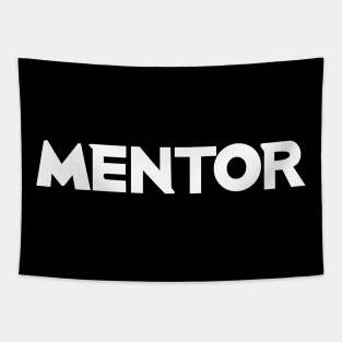 Start Up - Mentor Tapestry