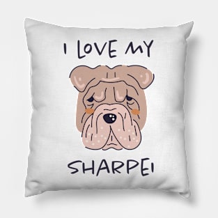 I Love My Sharpei Pillow