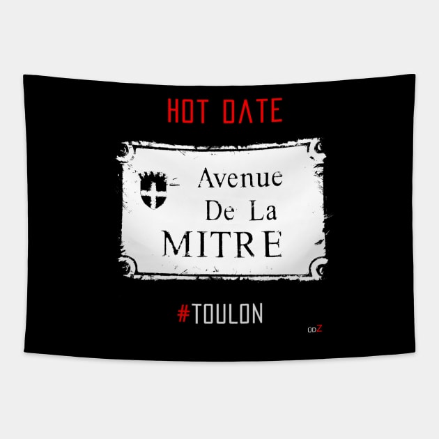 Toulon city Mitre forever Tapestry by udezigns