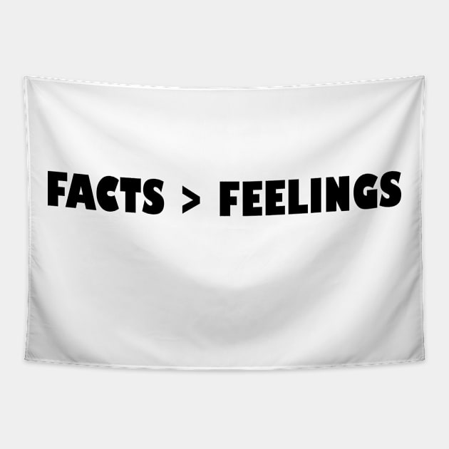 Facts Over Feelings Tapestry by HamzaNabil