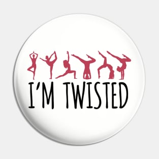 I'm Twisted Pin