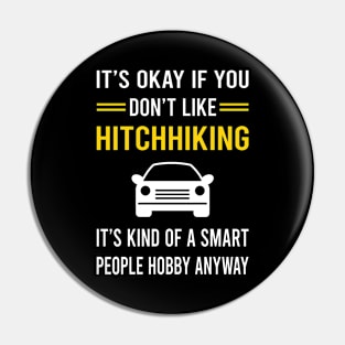 Smart People Hobby Hitchhiking Hitchhiker Pin